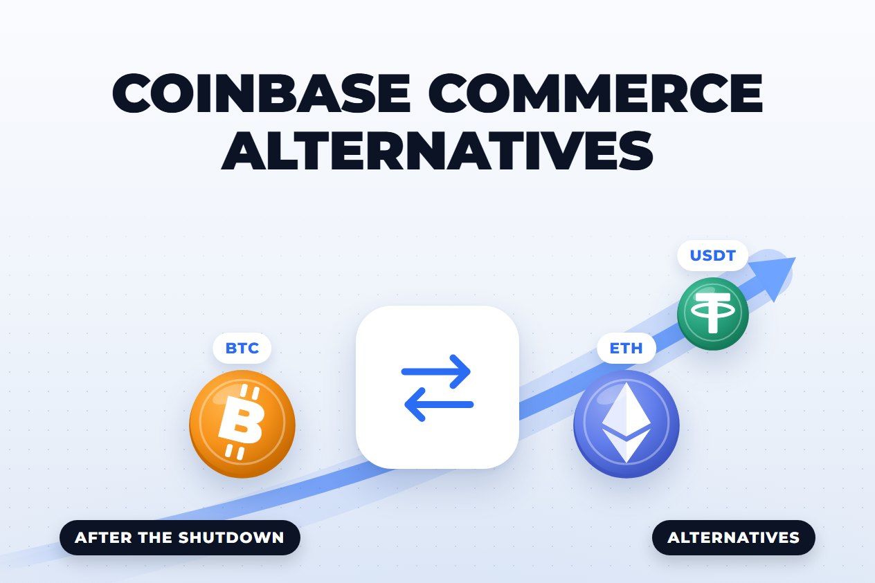 Coinbase Commerce Is Now Coinbase Business: What Changed and the Best Alternatives